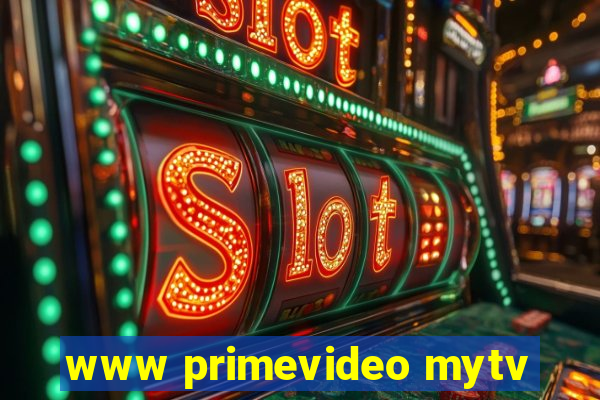 www primevideo mytv